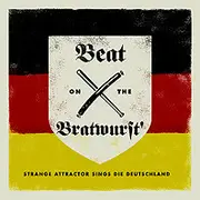 7inch Vinyl Single - Strange Attractor - Beat On The Bratwurst - White Vinyl
