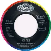 7inch Vinyl Single - Strange Advance - We Run