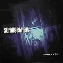 Strange Brew - Passports