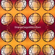 Strange Cargo - Million Town