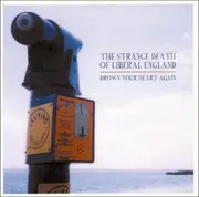 CD - STRANGE DEATH OF LIBERAL ENGLAND, THE - Drown Your Heart Again
