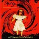 CD - Strange - Love And Other Atrocities