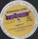 12inch Vinyl Single - Strange Love - Jammin On