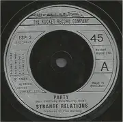 7inch Vinyl Single - Strange Relations - Party