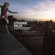 Strange Wilds - Subjective Concepts