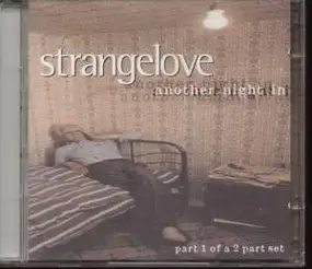 Strangelove - Another Night in