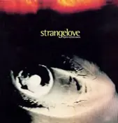Strangelove - Hysteria Unknown