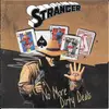 CD - Stranger - No More Dirty Deals