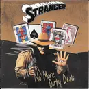 CD - Stranger - No More Dirty Deals