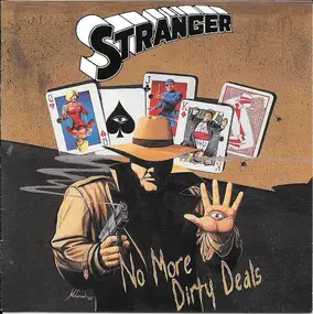 The Stranger - No More Dirty Deals