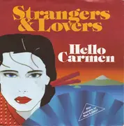 7inch Vinyl Single - Strangers & Lovers - Hello Carmen