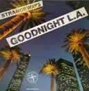 12'' - Strangeways - Goodnight L.A