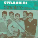 7inch Vinyl Single - Stranieri - Straniero