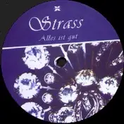 Strass - Alles Ist Gut