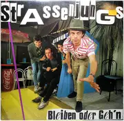 LP - Strassenjungs - Bleiben Oder Geh'n