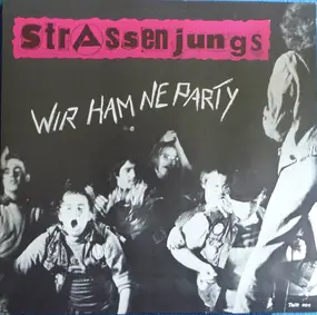 Strassenjungs - Wir Ham NE Party