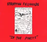 CD - Strapping Fieldhands - In The Pineys