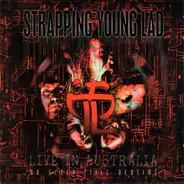Strapping Young Lad - No Sleep 'Till Bedtime - Live In Australia