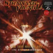 Strapping Young Lad - For Those About To Rock - Live At The Commodo