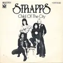 7inch Vinyl Single - Strapps - Child Of The City