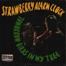 7inch Vinyl Single - Strawberry Alarm Clock - Tomorrow / Birds In My Tree