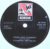 Strawberry Switchblade - Trees And Flowers