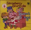 LP - Strawberry Shortcake - Sweet Songs