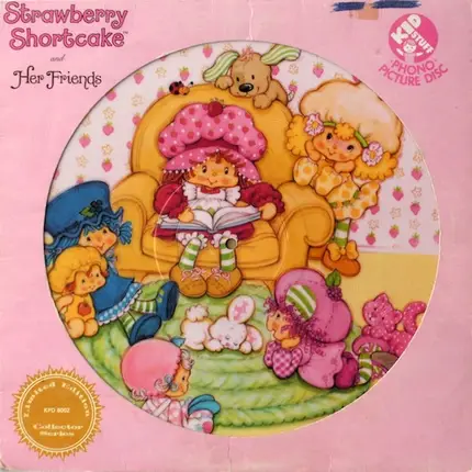 Strawberry Shortcake - Strawberry Shortcake And Her Friends