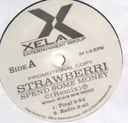 Strawberri - Spend Some Money