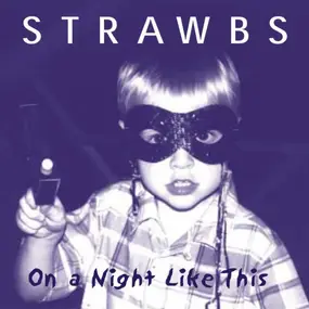 The Strawbs - On A Night Like This