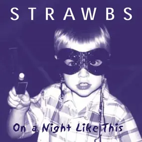 The Strawbs - On A Night Like This