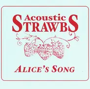 Strawbs - Alice's Song