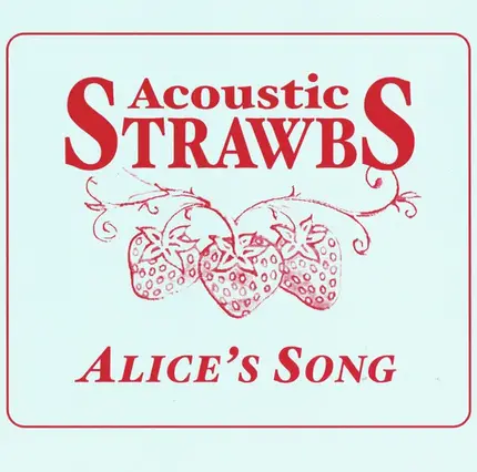 Strawbs - Alice's Song