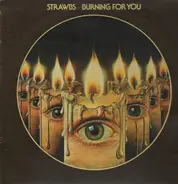 Strawbs - Burning for You