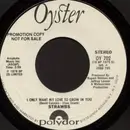 7inch Vinyl Single - Strawbs - I Only Want My Love To Grow In You - Promo