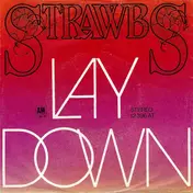 The Strawbs - Lay Down