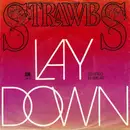 7inch Vinyl Single - Strawbs - Lay Down