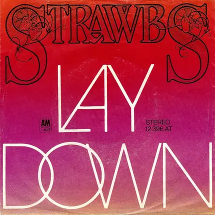 Strawbs - Lay Down
