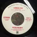 7inch Vinyl Single - Strawbs - Lemon Pie / Where Do You Go (When You Need A Hole To Crawl In)