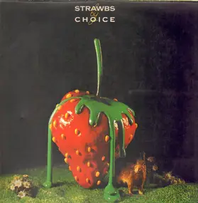 The Strawbs - Strawbs By Choice