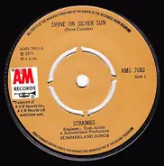 Strawbs - Shine On Silver Sun