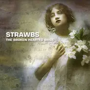 Strawbs - The Broken Hearted Bride