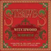 The Strawbs - Witchwood: The Very Best Of
