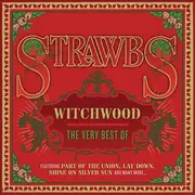 CD - Strawbs - Witchwood: The Very Best Of