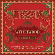 Strawbs - Witchwood: The Very Best Of