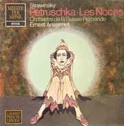 Strawinsky - Petruschka - Les Noces (Ernest Ansermet)
