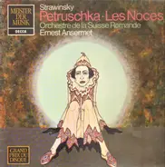 Strawinsky - Petruschka - Les Noces (Ernest Ansermet)