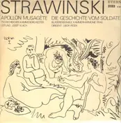 Strawinski - A Pollon Musagete / Die Geschichte vom Soldaten
