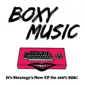 Strategy - Boxy Music