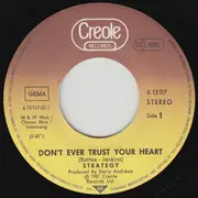 7inch Vinyl Single - Strategy - Don't Ever Trust Your Heart